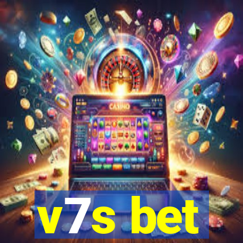 v7s bet